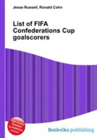 List of FIFA Confederations Cup goalscorers