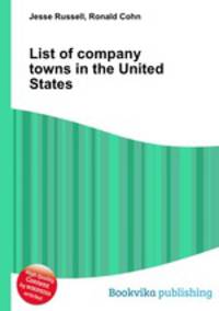 List of company towns in the United States