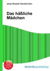 Das ha?liche Madchen