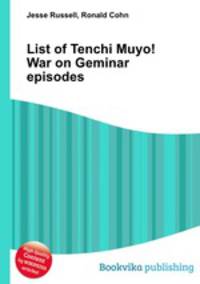 List of Tenchi Muyo! War on Geminar episodes