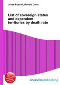 List of sovereign states and dependent territories by death rate