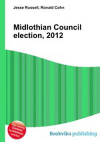 Midlothian Council election, 2012