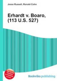 Erhardt v. Boaro, (113 U.S. 527)