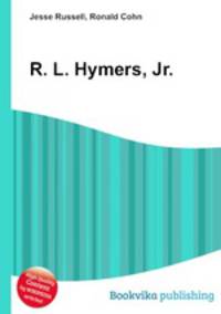 R. L. Hymers, Jr.
