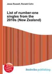 List of number-one singles from the 2010s (New Zealand)