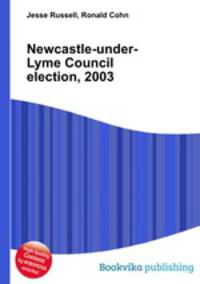 Newcastle-under-Lyme Council election, 2003