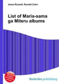 List of Maria-sama ga Miteru albums