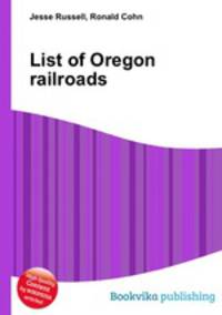 List of Oregon railroads