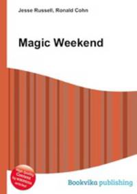 Magic Weekend