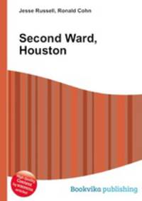 Second Ward, Houston