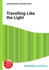 Travelling Like the Light
