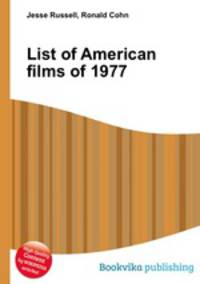List of American films of 1977