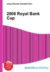 2008 Royal Bank Cup