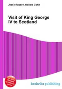 Visit of King George IV to Scotland