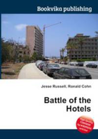 Battle of the Hotels