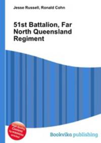 51st Battalion, Far North Queensland Regiment