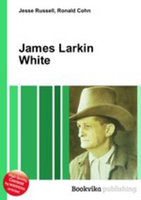 James Larkin White