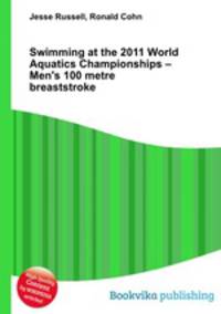 Swimming at the 2011 World Aquatics Championships – Men