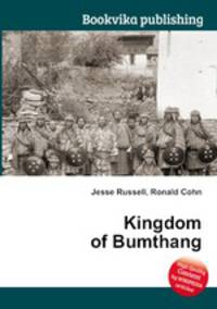 Kingdom of Bumthang