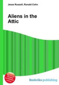 Aliens in the Attic