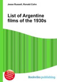 List of Argentine films of the 1930s