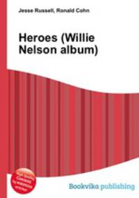 Heroes (Willie Nelson album)