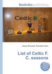 List of Celtic F.C. seasons