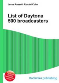 List of Daytona 500 broadcasters