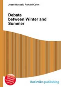 Debate between Winter and Summer