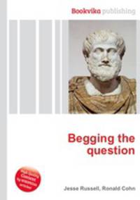 Begging the question