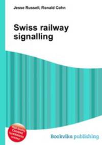 Swiss railway signalling