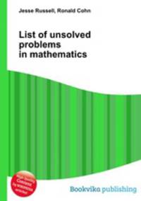 List of unsolved problems in mathematics