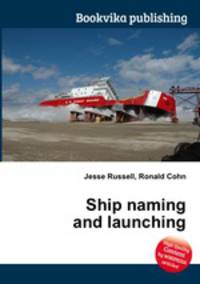 Ship naming and launching