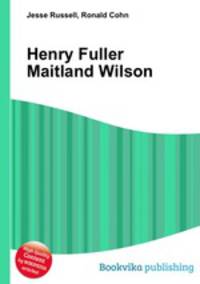 Henry Fuller Maitland Wilson
