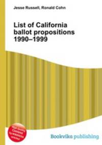 List of California ballot propositions 1990–1999