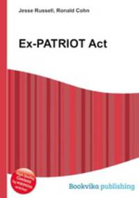 Ex-PATRIOT Act