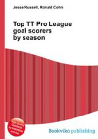 Top TT Pro League goal scorers by season