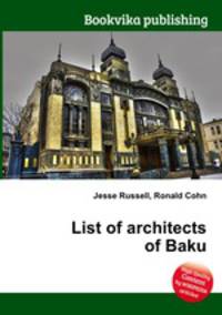 List of architects of Baku