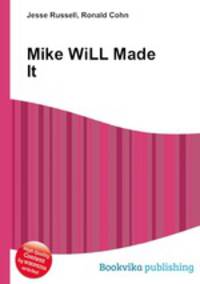 Mike WiLL Made It