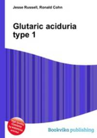 Glutaric aciduria type 1