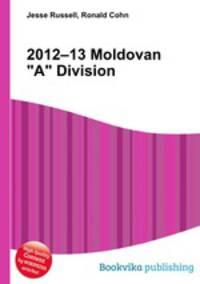 2012–13 Moldovan "A" Division