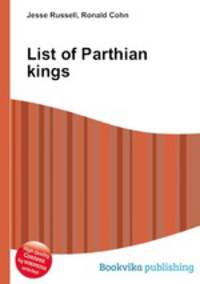 List of Parthian kings