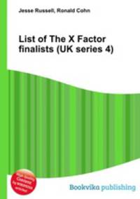 List of The X Factor finalists (UK series 4)