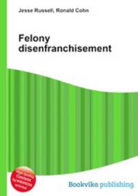 Felony disenfranchisement