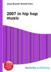 2007 in hip hop music