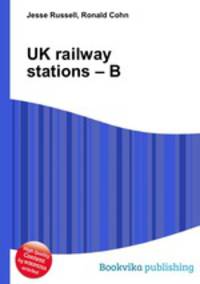UK railway stations – B