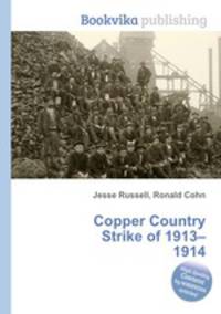Copper Country Strike of 1913–1914