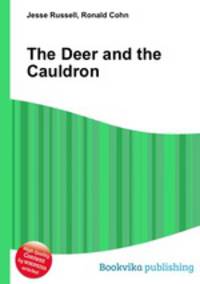 The Deer and the Cauldron