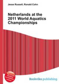 Netherlands at the 2011 World Aquatics Championships