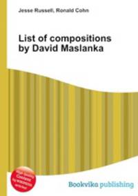 List of compositions by David Maslanka